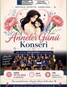 BOSTANCI’DA ANNELER GÜNÜNDE DUYGU VE MÜZİK SELİ