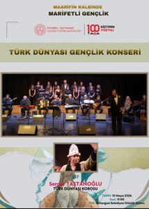 Gençlere Türk Dünyası Dersi: Müzik, Tarih ve Kardeşlik Aynı Sahnede
